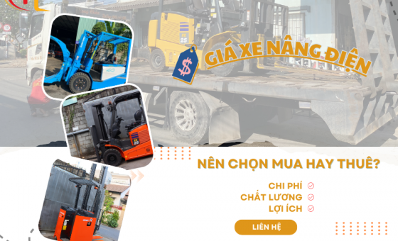 Giá xe nâng hàng trên thị trường hiện nay | Nên mua hay thuê?