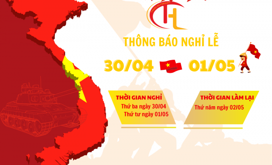 THÔNG BÁO LỊCH NGHỈ LỄ 30/4 - 1/5