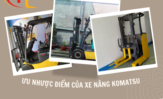 CÓ NÊN MUA XE NÂNG KOMATSU KHÔNG? ƯU VÀ NHƯỢC ĐIỂM CỦA XE NÂNG HÀNG KOMATSU?