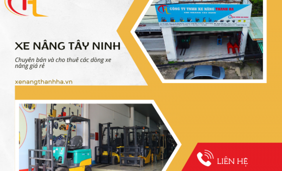 Xe nâng tại Tây Ninh| Bán và cho thuê xe nâng chất lượng, giá tốt