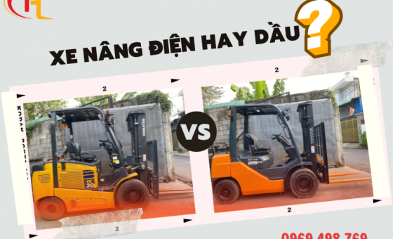 Nên Mua Xe Nâng Điện Hay Xe Nâng Dầu? Những Yếu Tố Cần Cân Nhắc