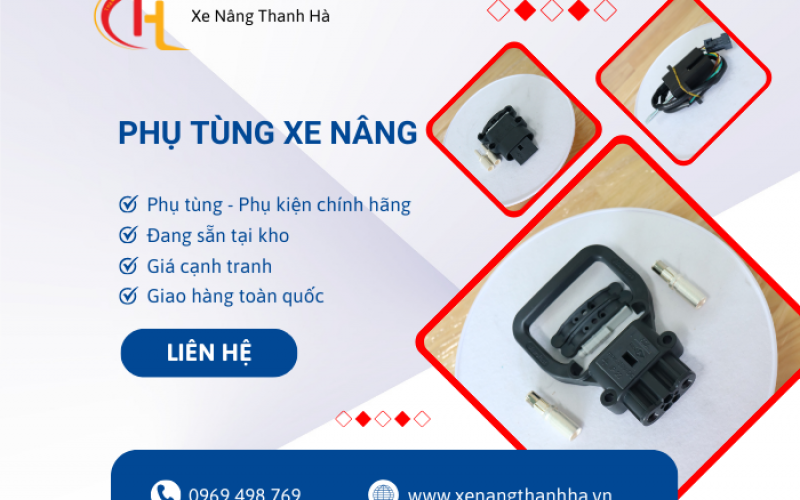 Dịch vụ cung cấp phụ tùng xe nâng chính hãng - Uy tín, Nhanh chóng, Giá tốt