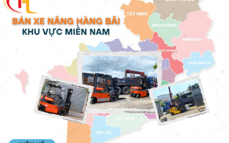 Bán xe nâng cũ hàng bãi giá rẻ khu vực miền Nam