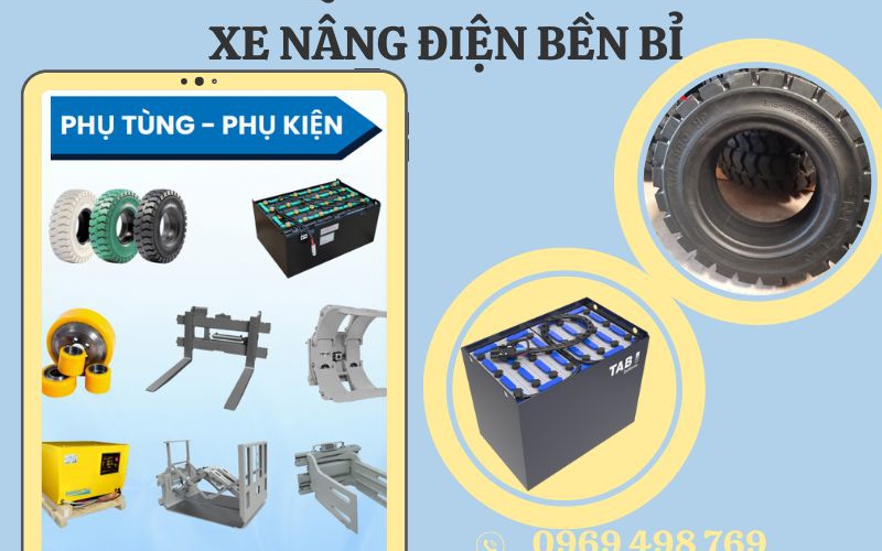 BÍ QUYẾT DUY TRÌ XE NÂNG ĐIỆN BỀN BỈ: PHỤ TÙNG CẦN THAY THẾ THƯỜNG XUYÊN & CÁCH TỐI ƯU TỪ XE NÂNG ThANH HÀ 