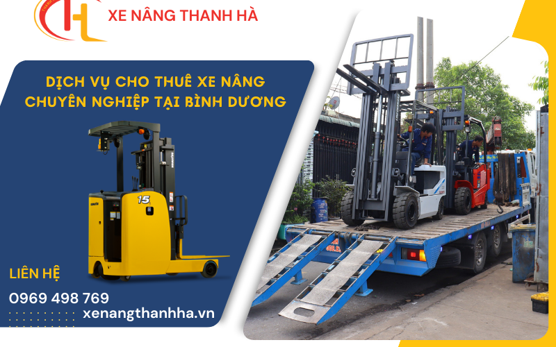 Dịch vụ cho thuê xe nâng chuyên nghiệp tại Bình Dương