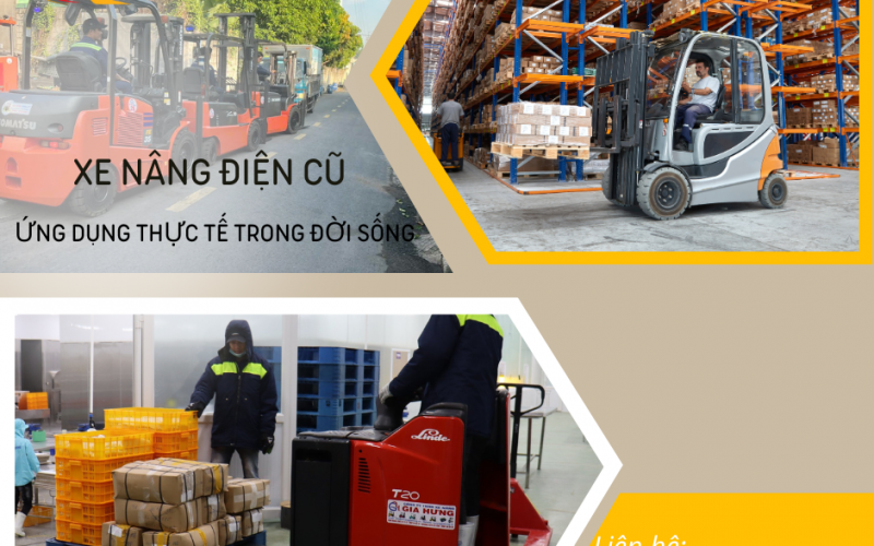 Xe nâng điện cũ - ứng dụng trong thực tế đời sống