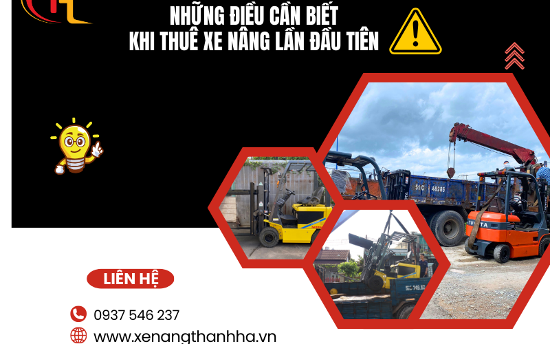 Những Điều Cần Biết Khi Thuê Xe Nâng Lần Đầu Tiên