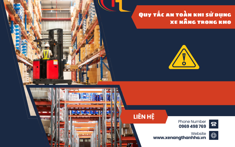 Quy tắc an toàn khi sử dụng xe nâng trong kho