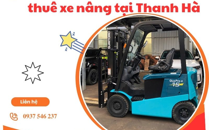 Chính sách ưu đãi khi thuê xe nâng tại Thanh Hà 