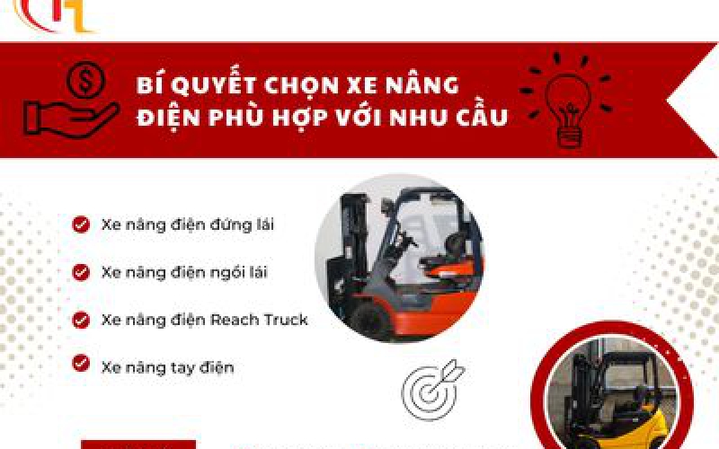Bí quyết lựa chọn xe nâng điện phù hợp với nhu cầu của doanh nghiệp