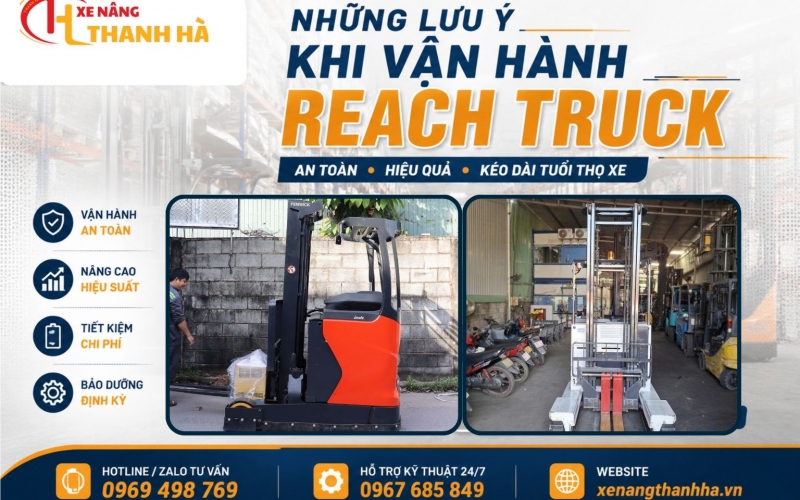 Những lưu ý khi vận hành Reach Truck 