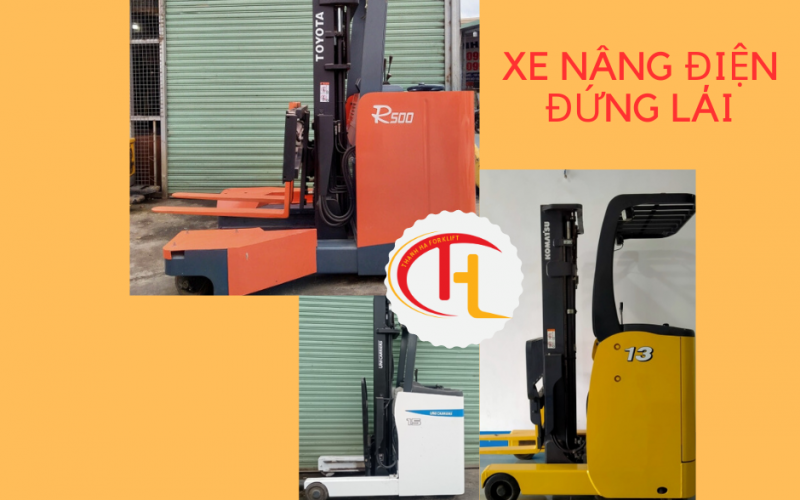 Xe nâng điện đứng lái phổ biến và ưu điểm của chúng